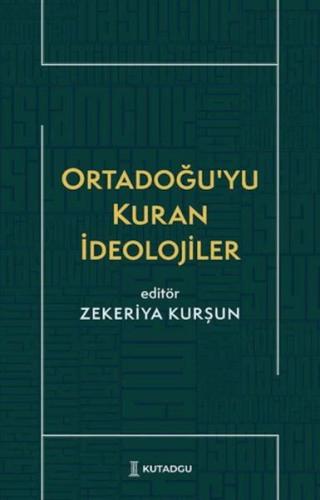 Ortadoğu’yu Kuran İdeolojiler | Kitap Ambarı