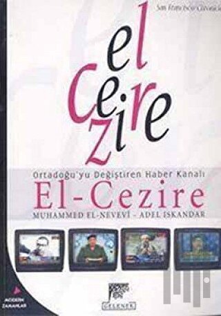 Ortadoğu'yu Değiştiren Haber Kanalı El-Cezire