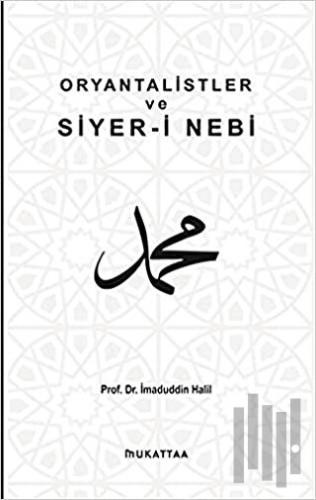 Oryantalistler ve Siyer-i Nebi
