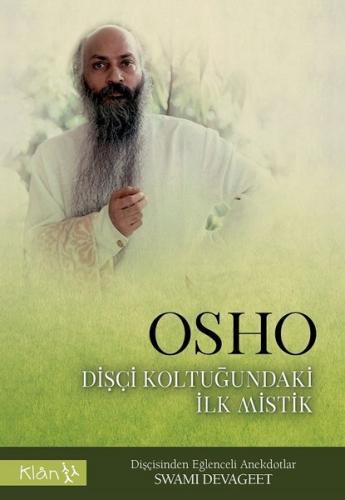 Osho-Dişçi Koltuğundaki İlk Mistik