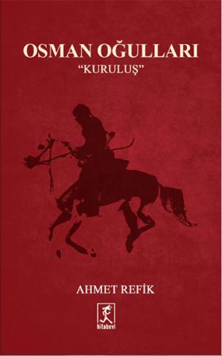 Osman Oğulları - Kuruluş