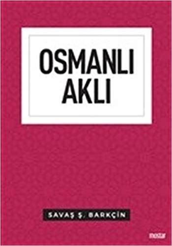 Osmanlı Aklı | Kitap Ambarı