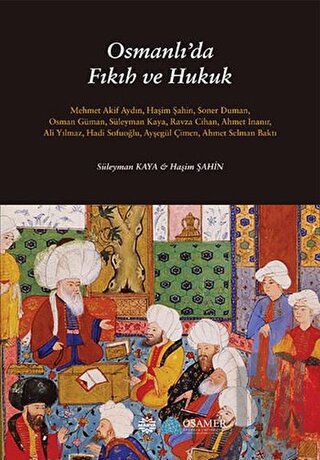 Osmanlı’da Fıkıh ve Hukuk