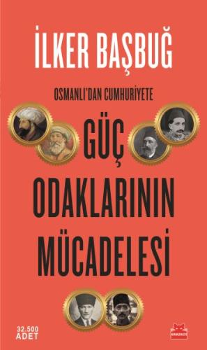 Osmanlı'dan Cumhuriyete Güç Odaklarının Mücadelesi | Kitap Ambarı