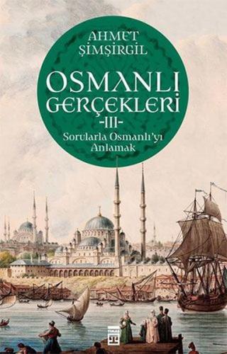 Osmanlı Gerçekleri - 3 | Kitap Ambarı