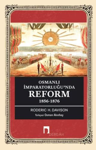Osmanlı İmparatorluğu’nda Reform 1856-1876