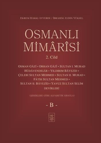 Osmanlı Mimarisi 2.Cilt-B (Ciltli)