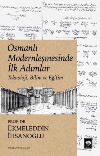 Osmanlı Modernleşmesinde İlk Adımlar | Kitap Ambarı