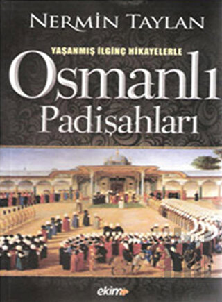 Osmanlı Padişahları