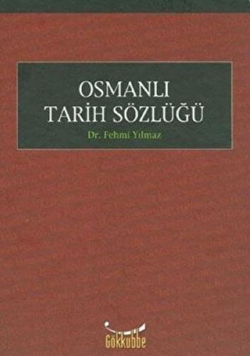Osmanlı Tarihi Sözlüğü