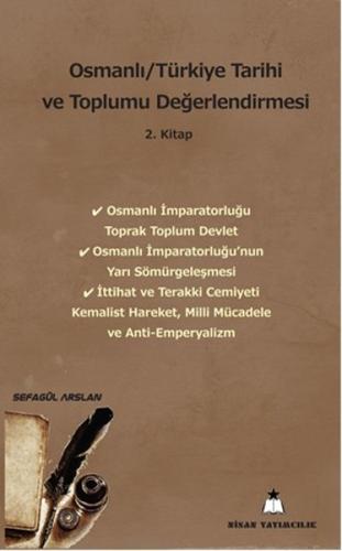 Osmanlı - Türkiye Tarihi ve Toplumu Değerlendirmesi - 2. Kitap | Kitap