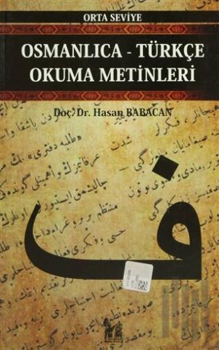 Osmanlıca-Türkçe Okuma Metinleri - Orta Seviye-12