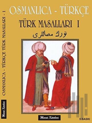Osmanlıca - Türkçe / Türk Masalları 1
