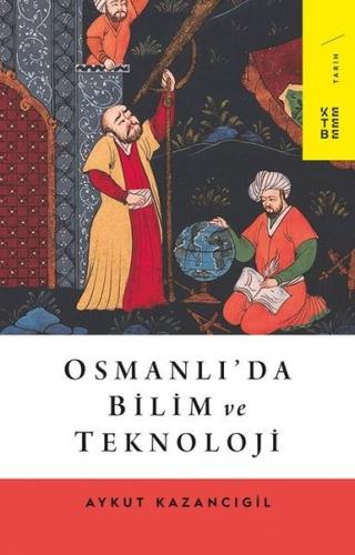 Osmanlı’da Bilim ve Teknoloji | Kitap Ambarı