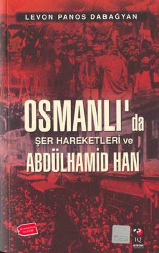 Osmanlı'da Şer Hareketleri ve Abdülhamid Han | Kitap Ambarı