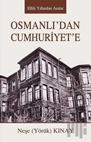 Osmanlıdan Cumhuriyete