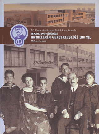 Osmanlı'dan Günümüze Hayallerin Gerçekleştiği 100 Yıl (Ciltsiz)
