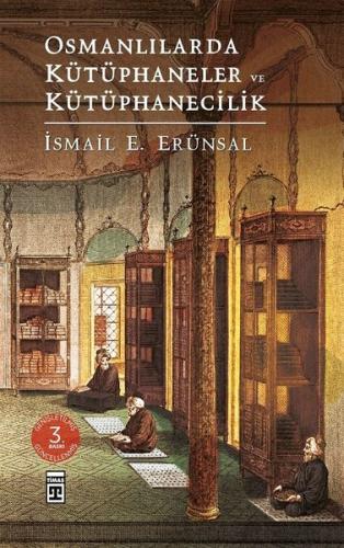 Osmanlılarda Kütüphaneler ve Kütüphanecilik | Kitap Ambarı