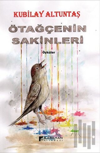 Ötağçenin Sakinleri