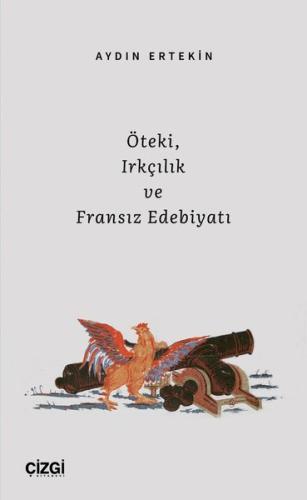 Öteki Irkçılık ve Fransız Edebiyatı