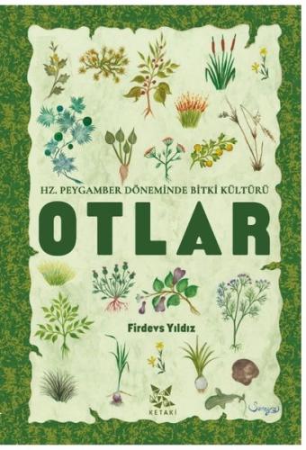 Otlar: Hz. Peygamber Döneminde Bitki Kültürü