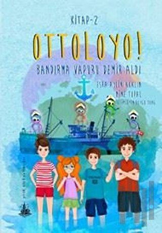 Ottoloyo 2 - Bandırma Vapuru Demir Aldı