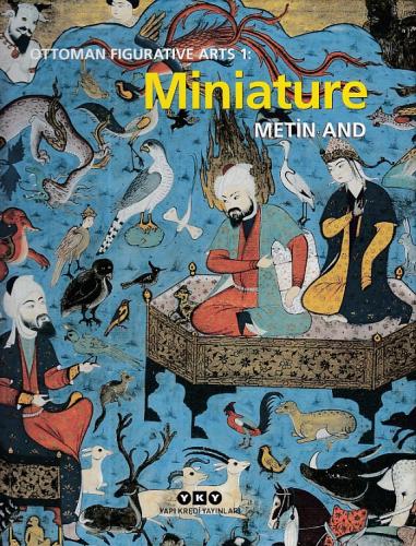 Ottoman Figurative Arts 1: Miniature (Ciltli) | Kitap Ambarı