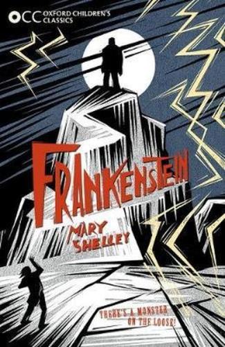 Oxford Children's Classics: Frankenstein | Kitap Ambarı
