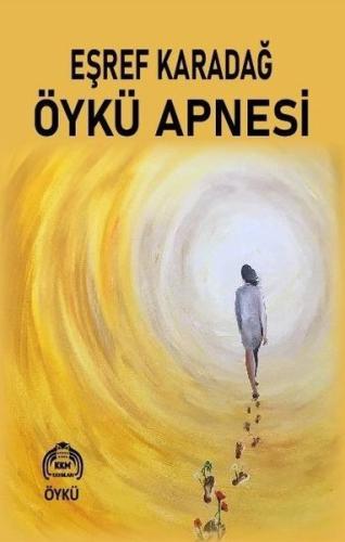 Öykü Apnesi | Kitap Ambarı