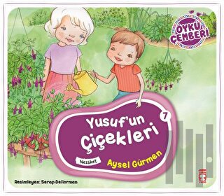 Öykü Çemberi 7: Yusuf'un Çiçekleri