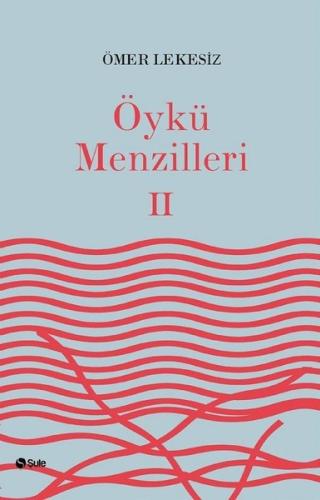 Öykü Menzilleri 2 | Kitap Ambarı