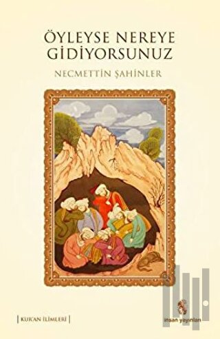 Öyleyse Nereye Gidiyorsunuz | Kitap Ambarı