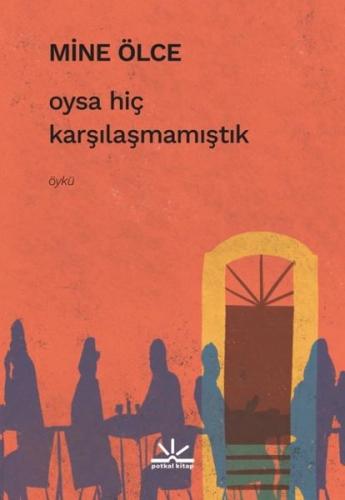 Oysa Hiç Karşılaşmamıştık | Kitap Ambarı