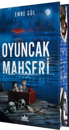 Oyuncak Mahşeri - Özel Baskı (Ciltli)