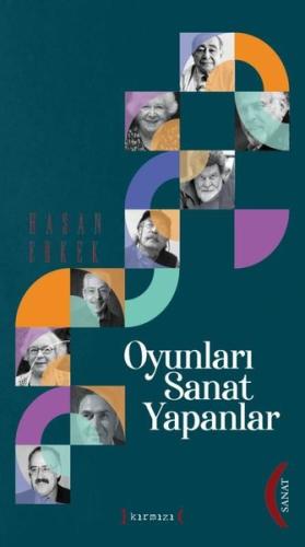 Oyunları Sanat Yapanlar (Ciltli) | Kitap Ambarı