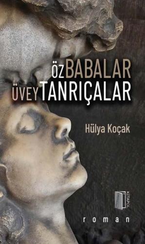 Öz Babalar Üvey Tanrıçalar | Kitap Ambarı