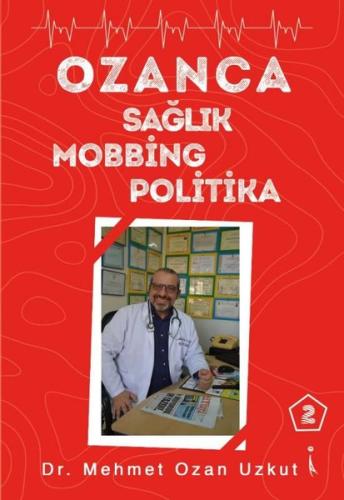 Ozanca Sağlık Mobbing Politika