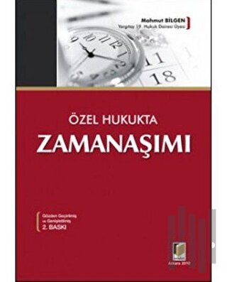Özel Hukukta Zamanaşımı (Ciltli)