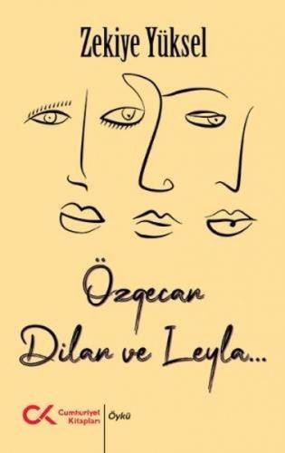 Özgecan Dilan ve Leyla