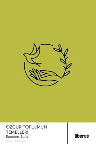 Özgür Toplumun Temelleri | Kitap Ambarı