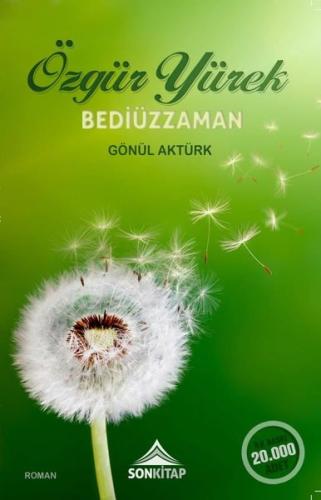 Özgür Yürek Bediüzzaman | Kitap Ambarı