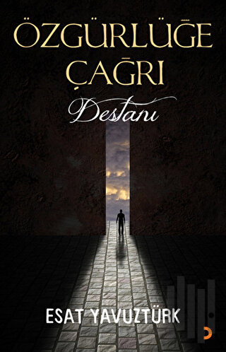 Özgürlüğe Çağrı Destanı