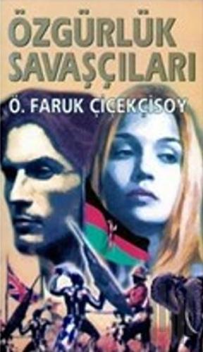 Özgürlük Savaşçıları