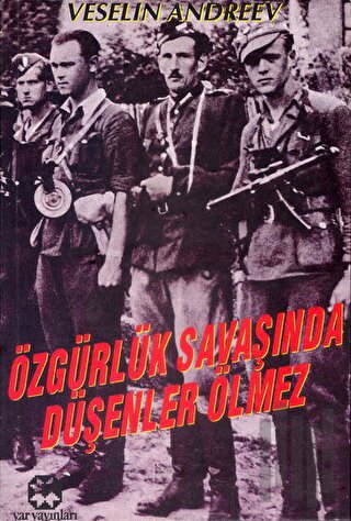 Özgürlük Savaşında Düşenler Ölmez