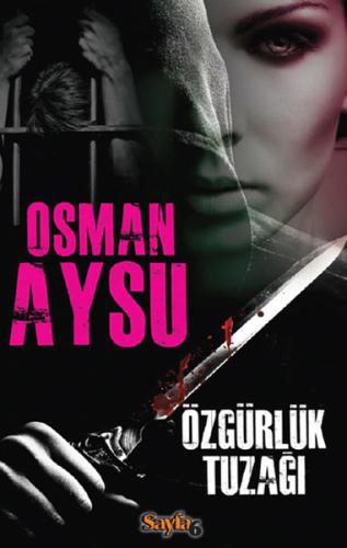 Özgürlük Tuzağı | Kitap Ambarı