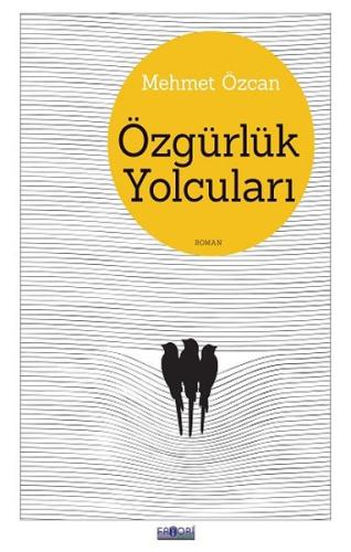 Özgürlük Yolcuları | Kitap Ambarı