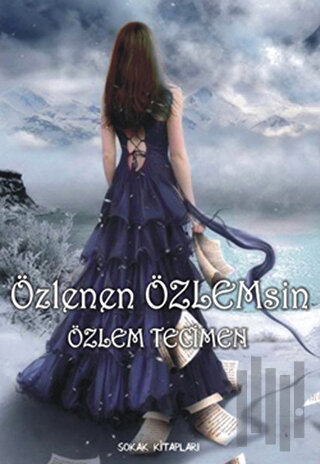 Özlenen Özlemsin