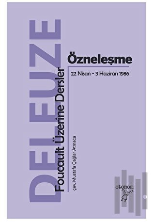 Özneleşme: Foucault Üzerine Dersler | Kitap Ambarı