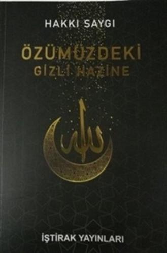 Özümüzdeki Gizli Hazine