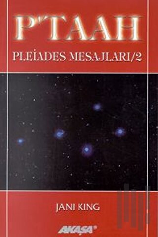 P’taah Pleiades Mesajları / 2